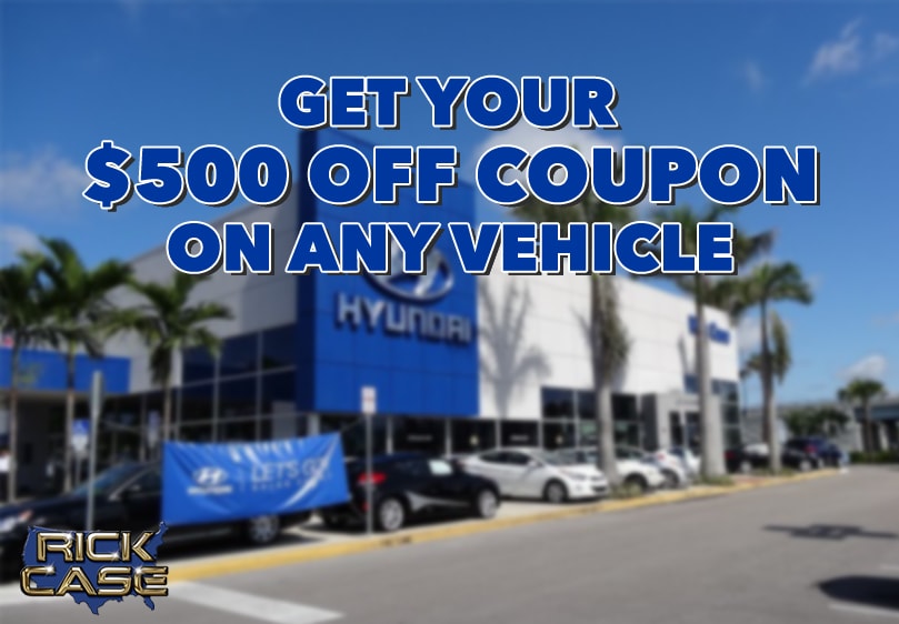 Email - $500 off Coupon | Rick Case Hyundai Davie