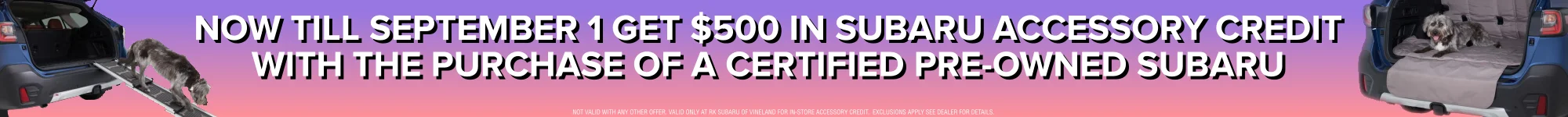 Get 500 in accessory credit with the purchase of a CPO Subaru
