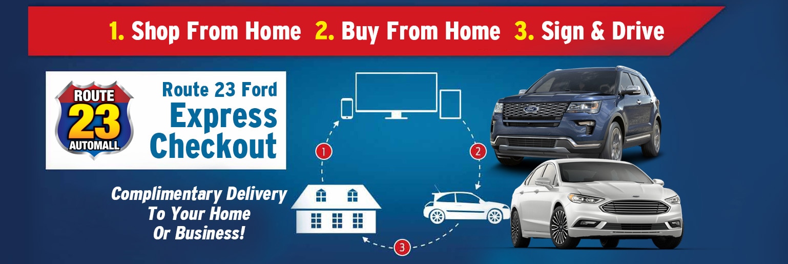 Route 23 Ford Ready.Shop.Go. Express Checkout NJ