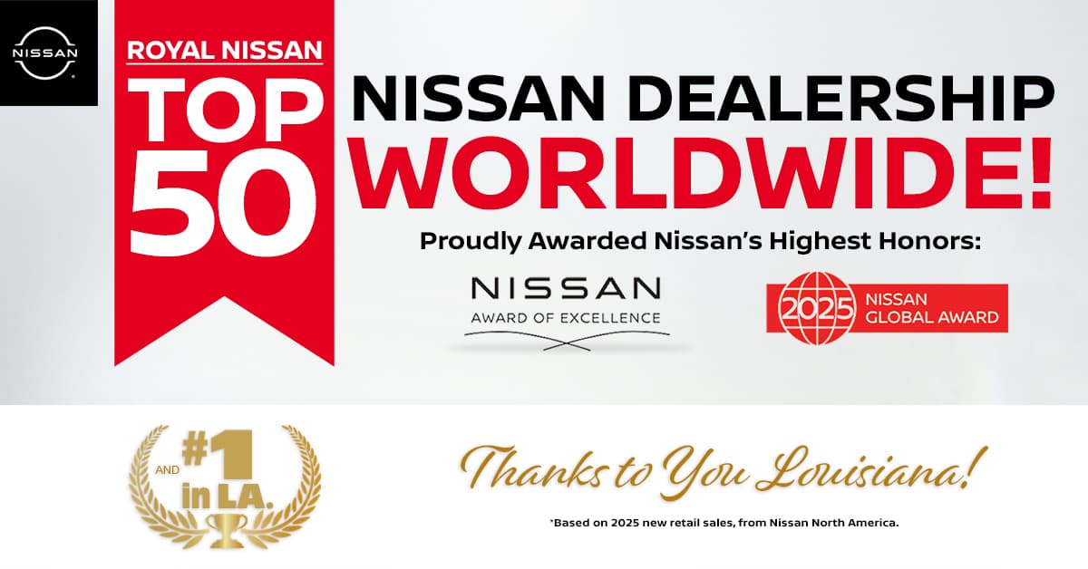 Royal Nissan has been named the number one Nissan dealer in Louisiana for 2025, also earning the Nissan Global Award and Nissan Award of Excellence