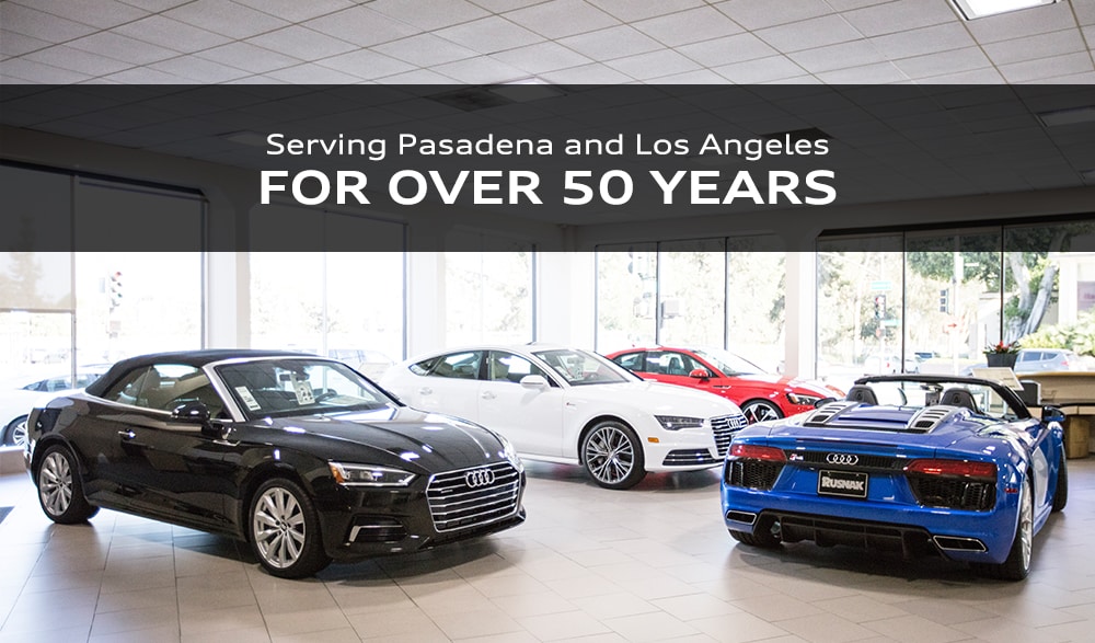 About Rusnak/Pasadena Audi Los Angeles Area New Audi & Used Car Dealer