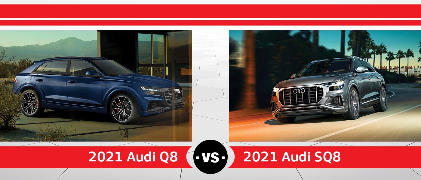 2021 Audi SQ8 vs. Q8 Comparison - Audi Hoffman Estates