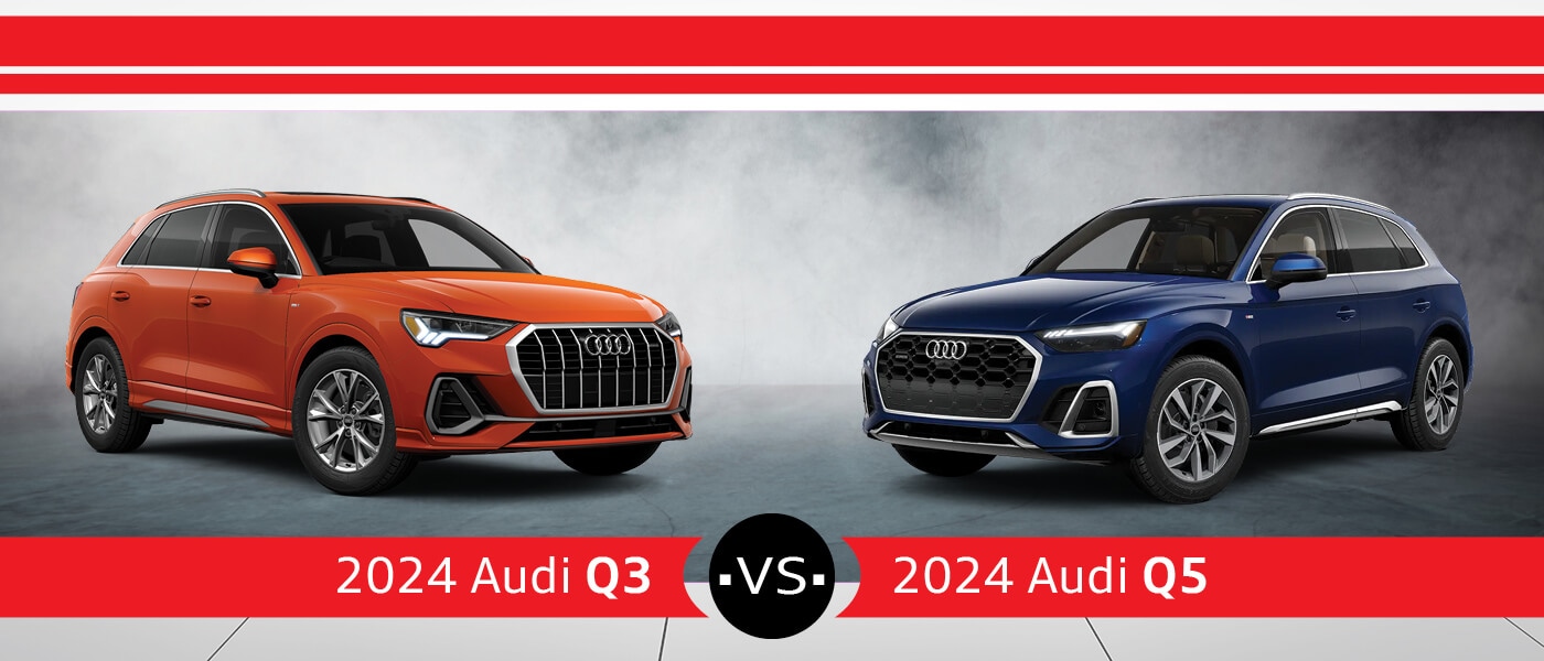 2024 Audi Q3 vs Q5 Comparison