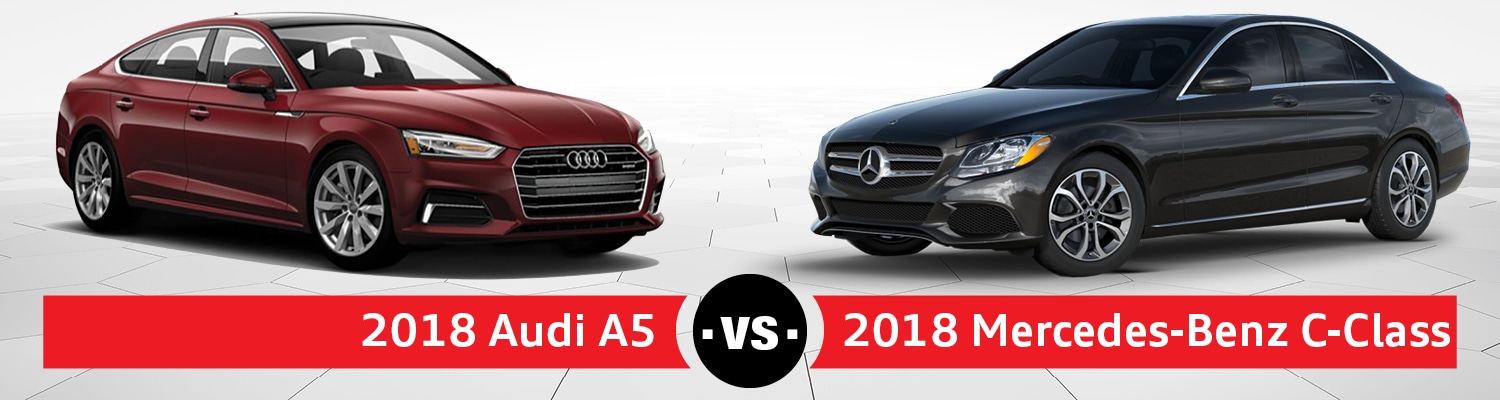 2018 Audi A5 vs.. 2018 Mercedes-Benz C-Class near Schaumburg, IL