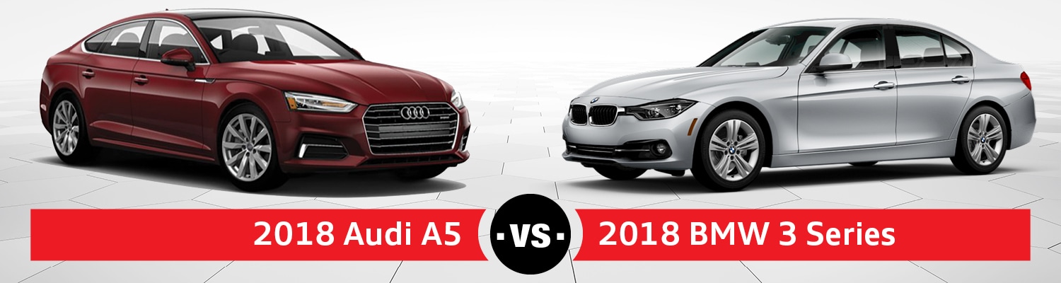 2018 Audi A5 vs. 2018 BMW 3 Series near Schaumburg, IL