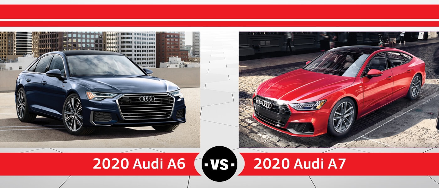 2020 Audi A6 vs. 2020 Audi A7