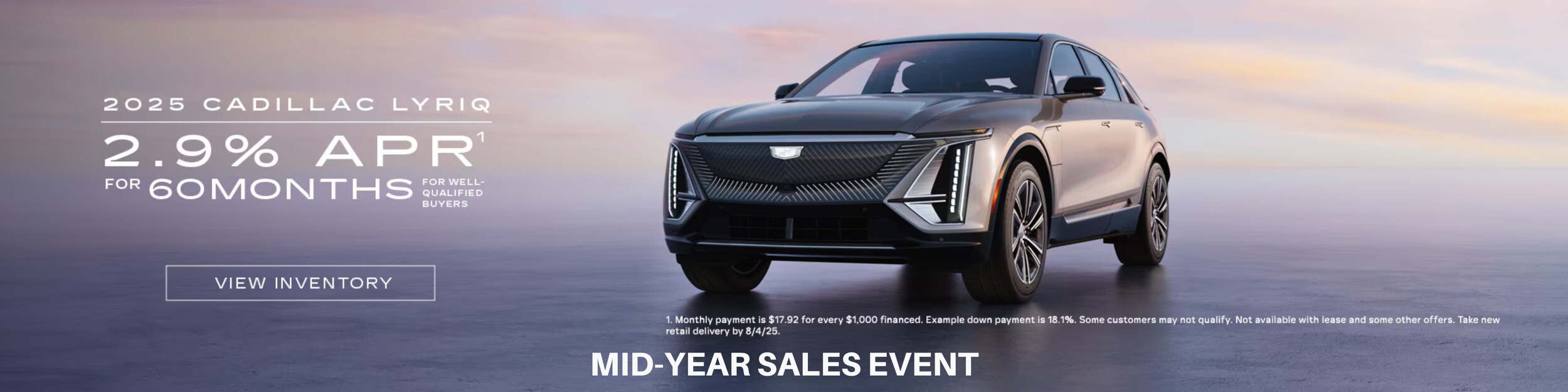 2025 Cadillac LYRIQ 2.9% APR for 60 months at Serra Cadillac