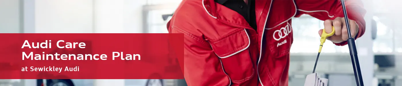 Audi Care Maintenance Plan | Sewickley Audi