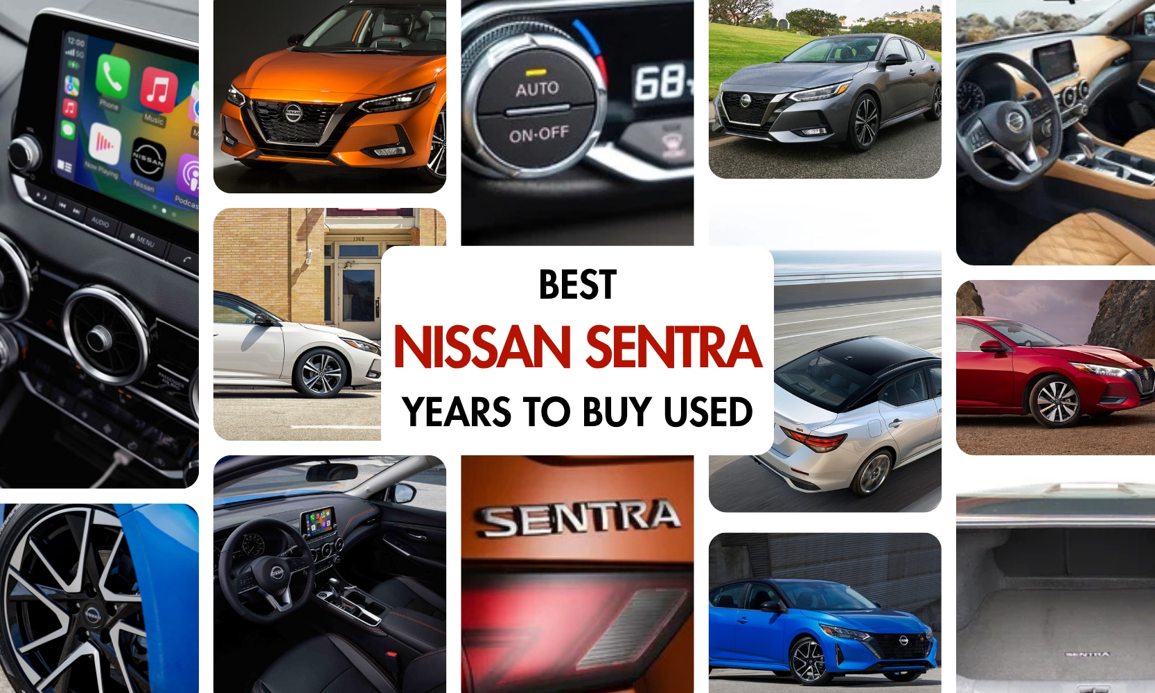 Collage image graphic of the best Nissan Sentra years to buy used