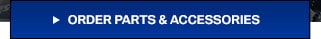 Order Parts and Accessories