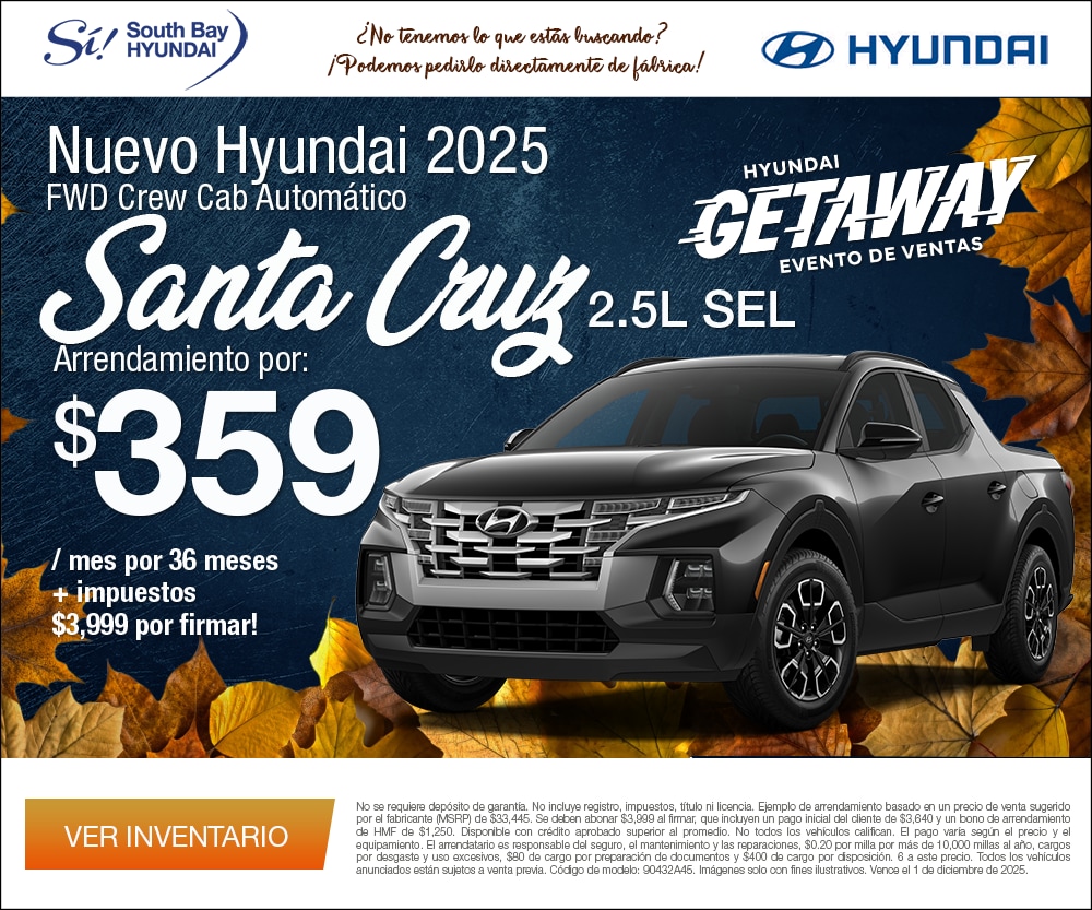 SBH_RTG_300x250_Spanish-2025-11-Santa-Cruz.png Ofertas en Hyundai Santa Cruz. Equipo Sí en South Bay Hyundai. Hablamos tu idioma