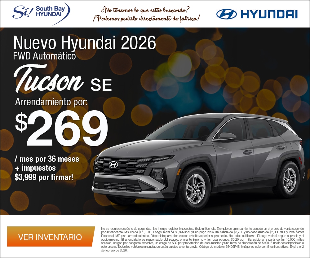 Ofertas en Hyundai Tucson. Equipo Sí en South Bay Hyundai. Hablamos tu idioma