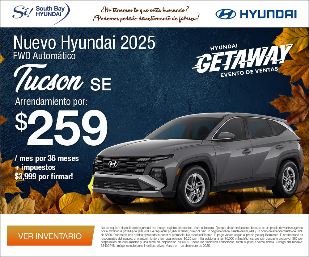 SBH_RTG_300x250_Spanish-2025-11-Tucson.png Ofertas en Hyundai Tucson. Equipo Sí en South Bay Hyundai. Hablamos tu idioma