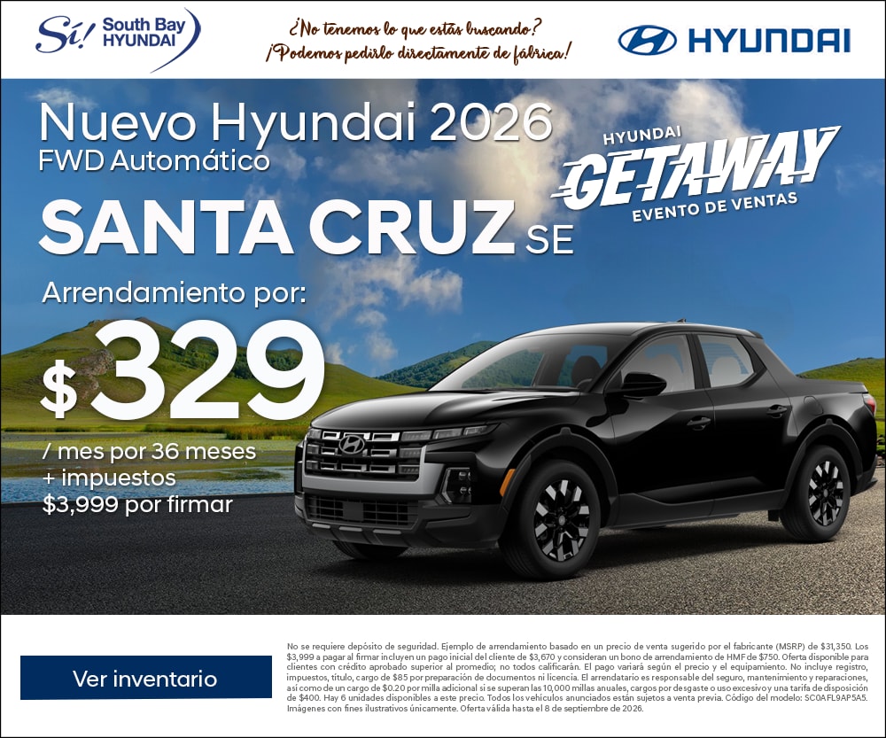 Ofertas en Hyundai Santa Cruz. Equipo Sí en South Bay Hyundai. Hablamos tu idioma