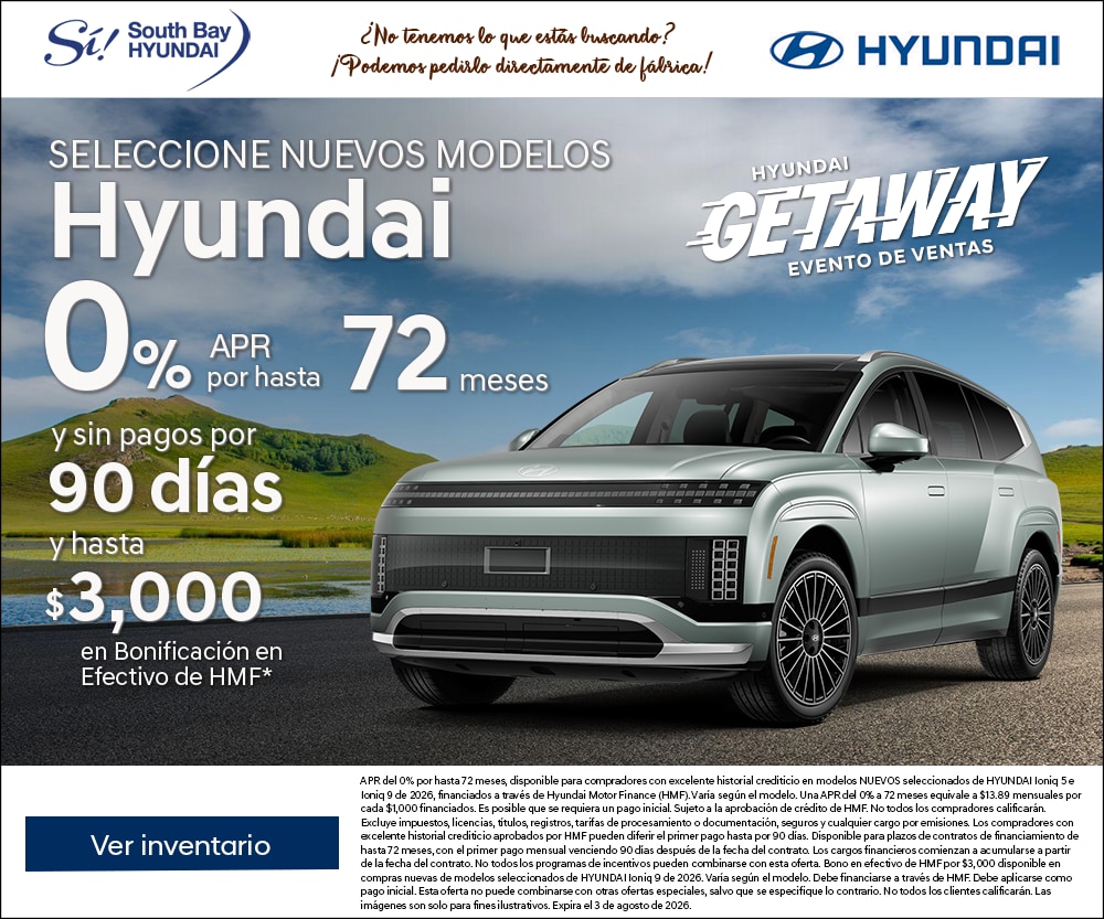 Ofertas en Hyundai modelos nuevos. Equipo Sí en South Bay Hyundai. Hablamos tu idioma