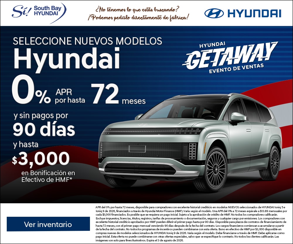 SBH_RTG_300x250_Spanish-2026-06-APR-getaway.png Ofertas en Hyundai modelos nuevos. Equipo SÃ en South Bay Hyundai. Hablamos tu idioma