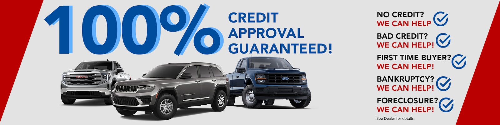 100% CREDIT APPROVAL IS OUR GOAL