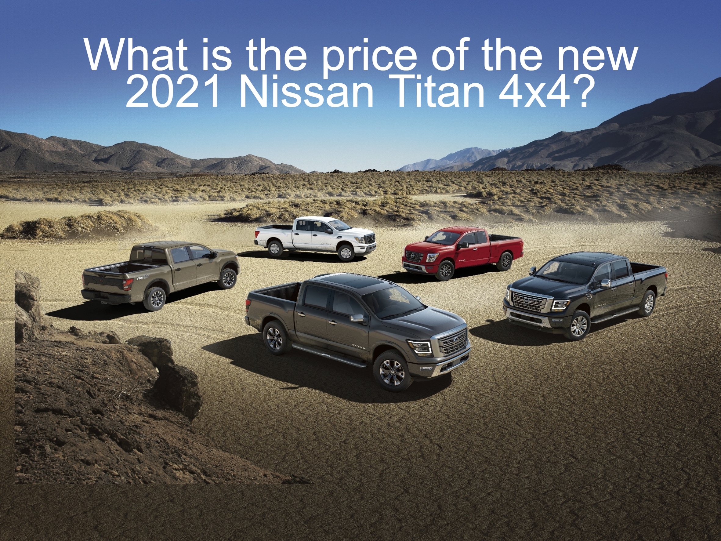 Five Nissan Titan trucks parked in Desert facing different directions