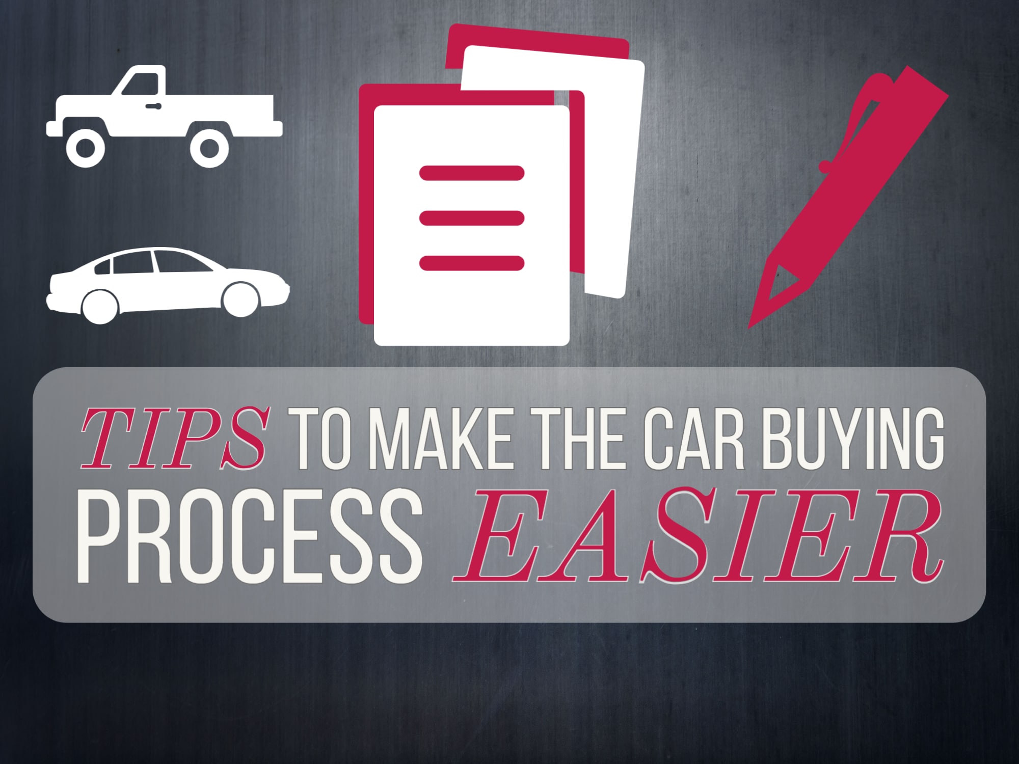 Tips to Make The Car Buying Process Easier