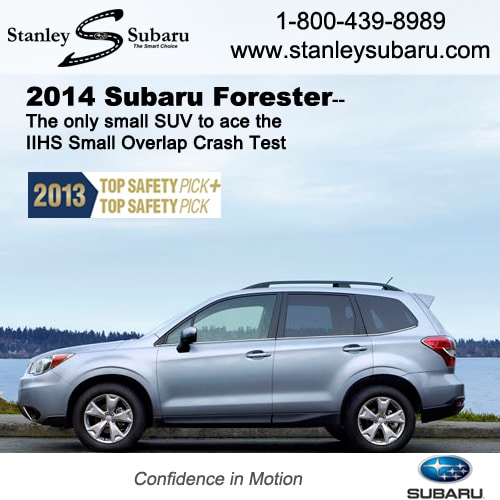2014 Subaru Forester- the only small SUV to ace the IIHS Small Overlap Crash Test