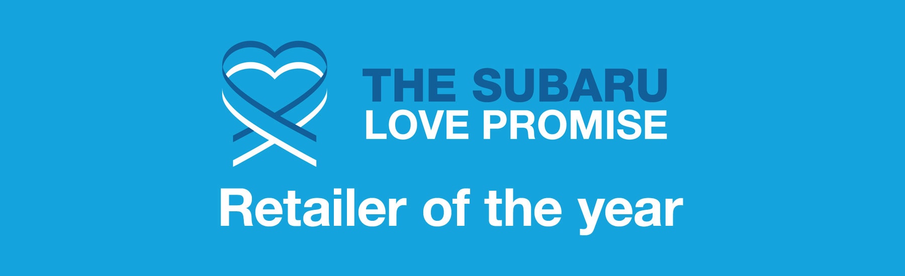 Subaru Love Promise Retailer of the Year