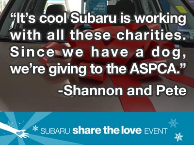It's cool Subaru is working with all these charities. Since we have a dog, we're giving to the ASPCA