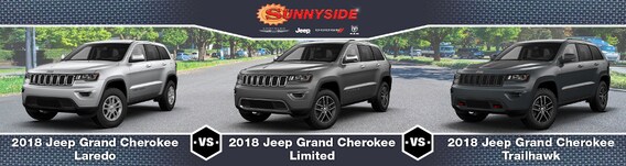 18 Jeep Grand Cherokee Laredo Vs Limited Vs Trailhawk