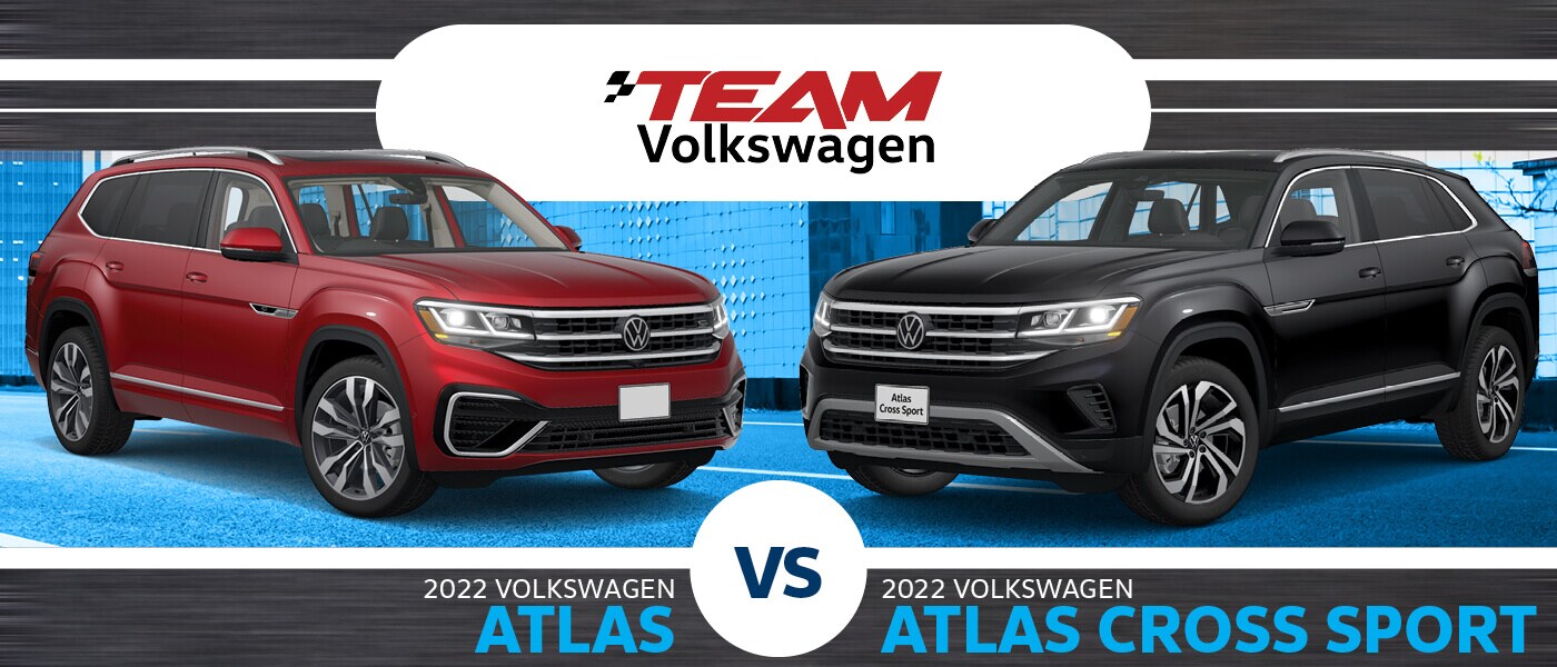 2022 Volkswagen Atlas vs. Atlas Cross Sport