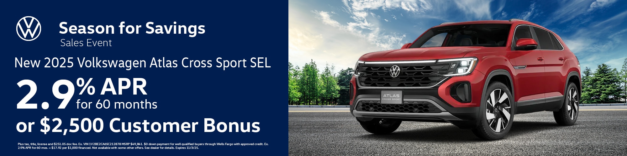 Get a new 2025 Volkswagen Atlas Cross Sport SEL with 2.9% APR for 60 months or $2,500 Customer Bonus