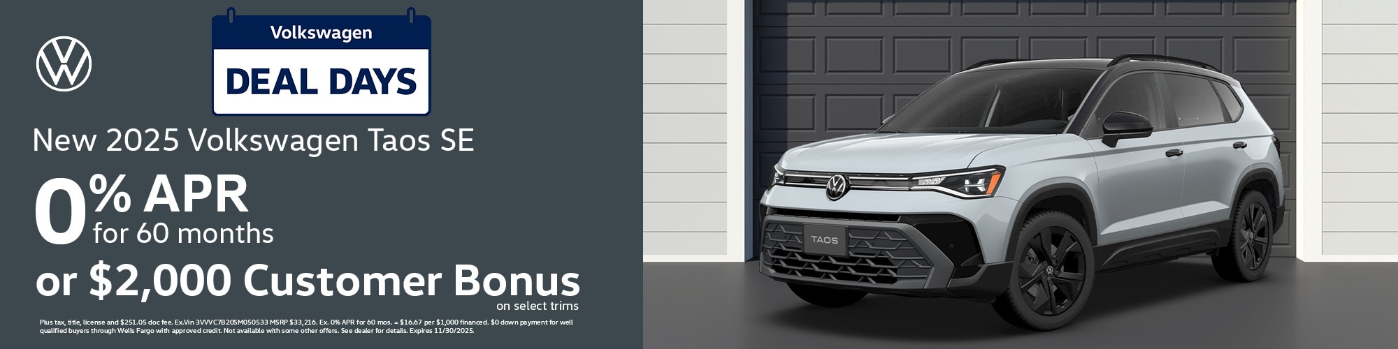 Get a new 2025 Volkswagen Taos SE with 0% APR for 60 months or $2,000 Customer Bonus on select trims