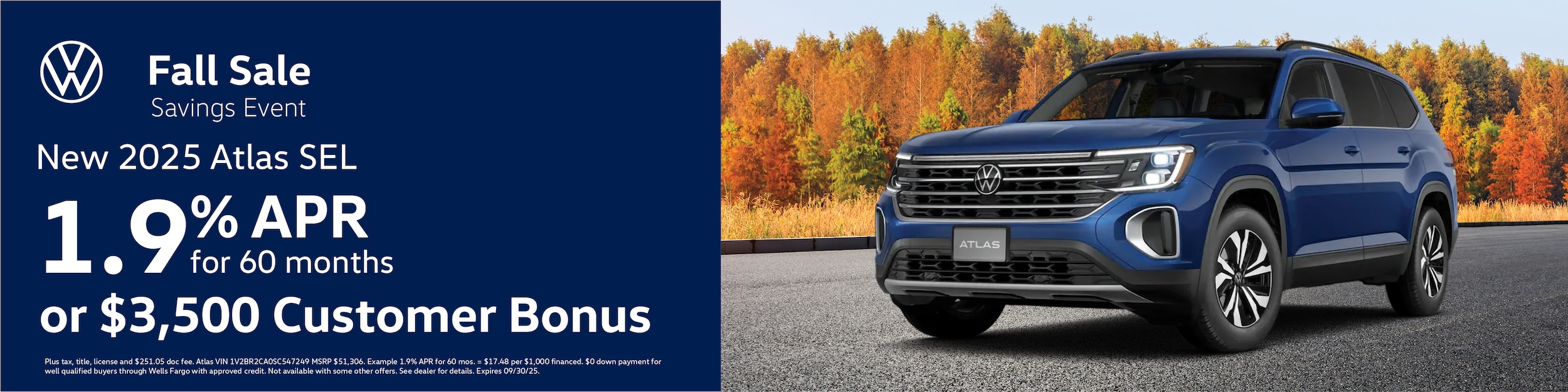 Get a new 2025 Volkswagen Atlas SEL with 1.9% APR for 60 months or $3,500 Customer Bonus