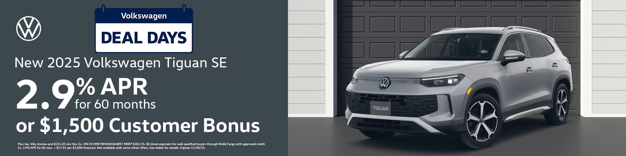 Get a new 2025 Volkswagen Tiguan SE with 2.9% APR for 60 months or $1,500 Customer Bonus