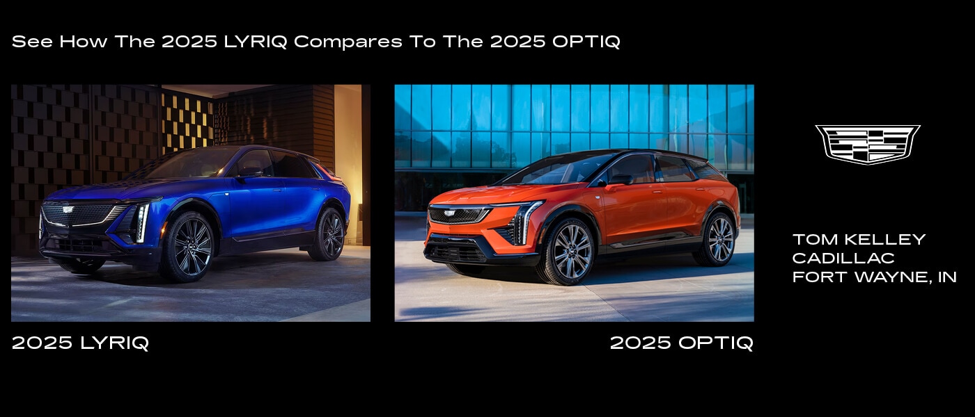 2025 Cadillac LYRIQ vs. 2025 Cadillac OPTIQ