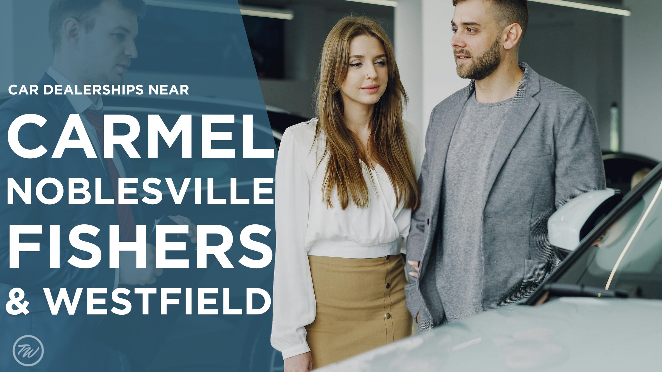 Tom Wood Automotive Group dealership location serving car shoppers near Carmel, Noblesville, Fishers, and Westfield Indiana