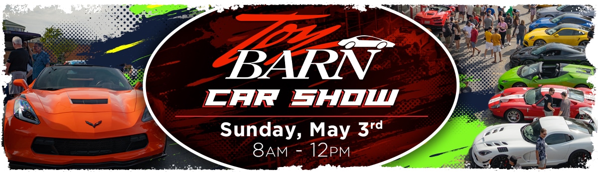 Toy Barn Car Show - May 3rd, 2026