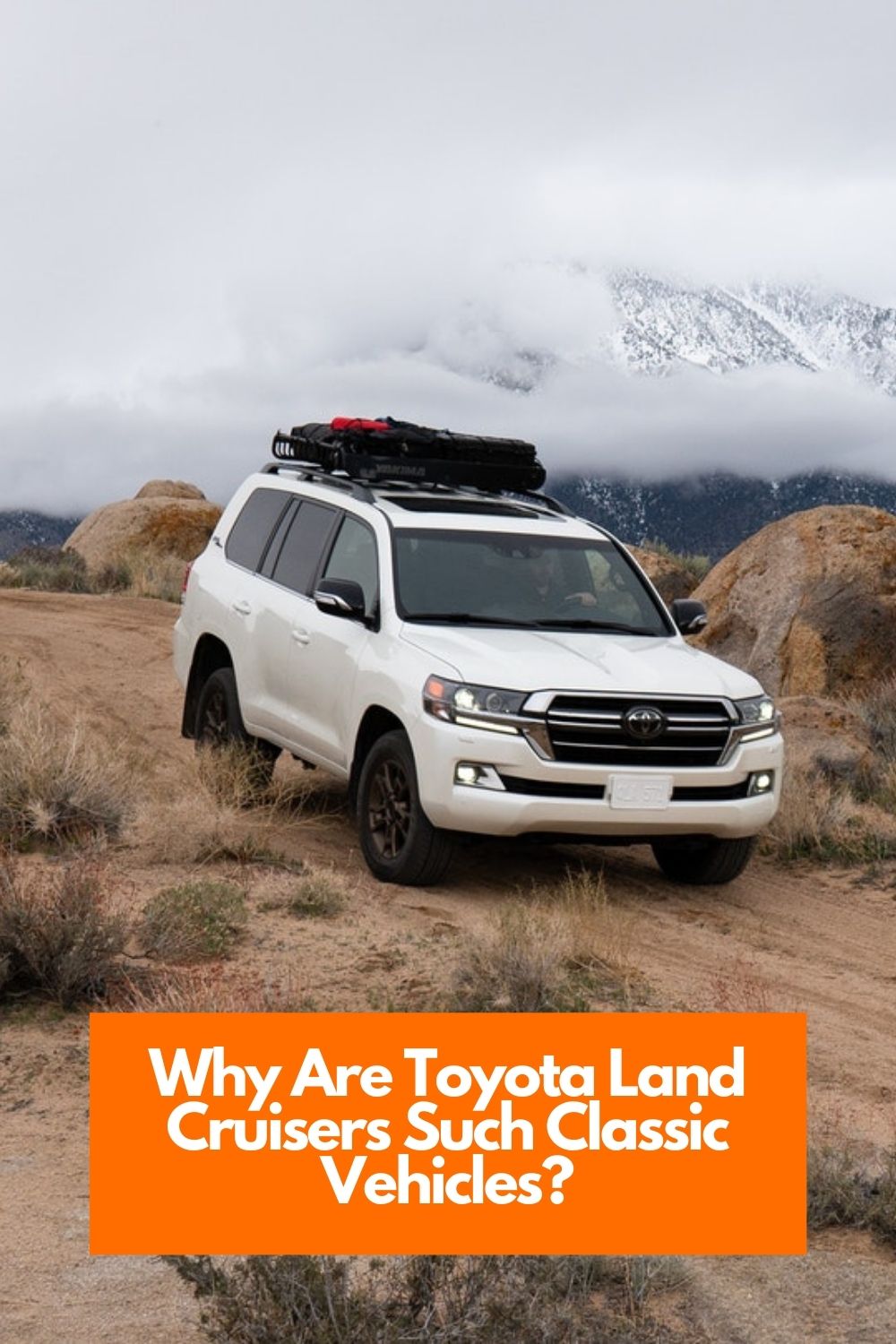 Why Are Toyota Land Cruisers Such Classic Vehicles? | Toyota of Orange
