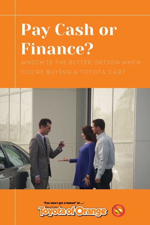 Learn about the payment options available to you are your trusty Toyota near Irvine, CA-500x750.jpg