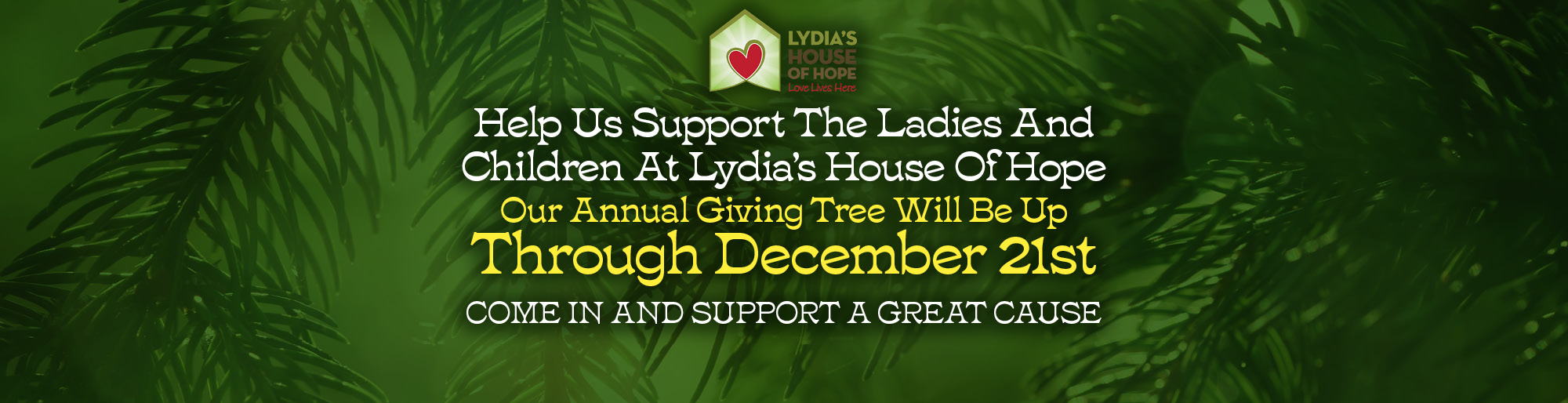 Giving Tree Help us support the Lydia’s House of Hope