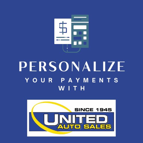 Customize Your Deal United Auto Sales of Utica