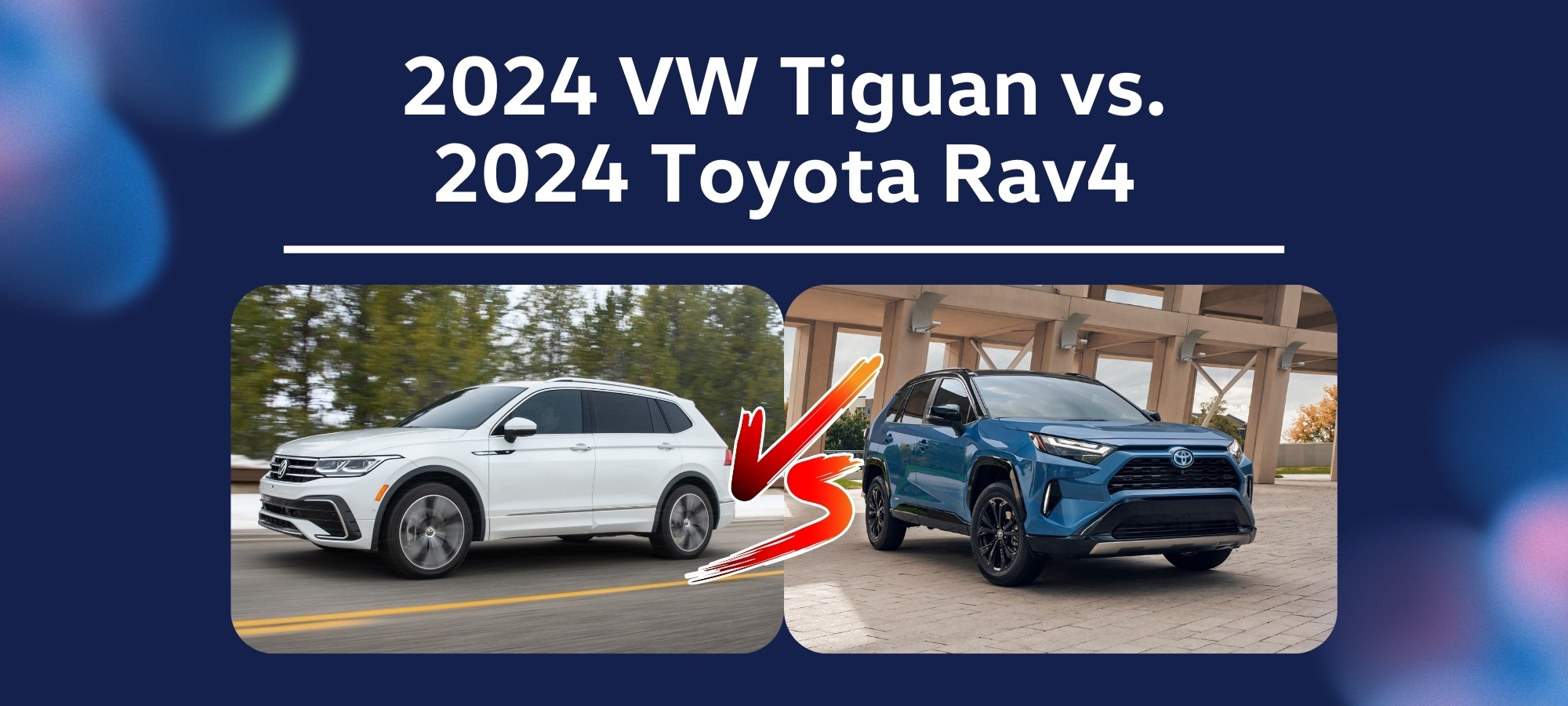 VW%20Blog%20Banner%20-%20Tiguan%20vs.%20Rav4.jpg