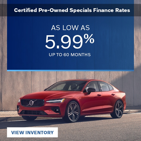 Certified Pre-Owned Specials Finance Rates As low as 4.99% up to 36 months or 5.99% up to 72 months.