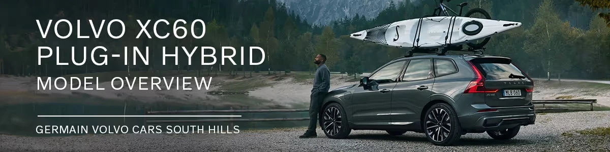 XC60 Plug-In Hybrid - Germain Volvo Cars South Hills