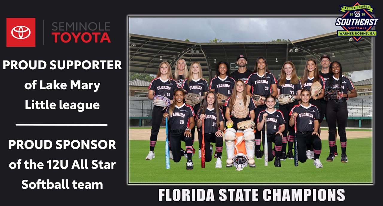 Seminole Toyota is a proud supporter of Lake Mary Little League and proud sponsor of the 12U All Star Softball team