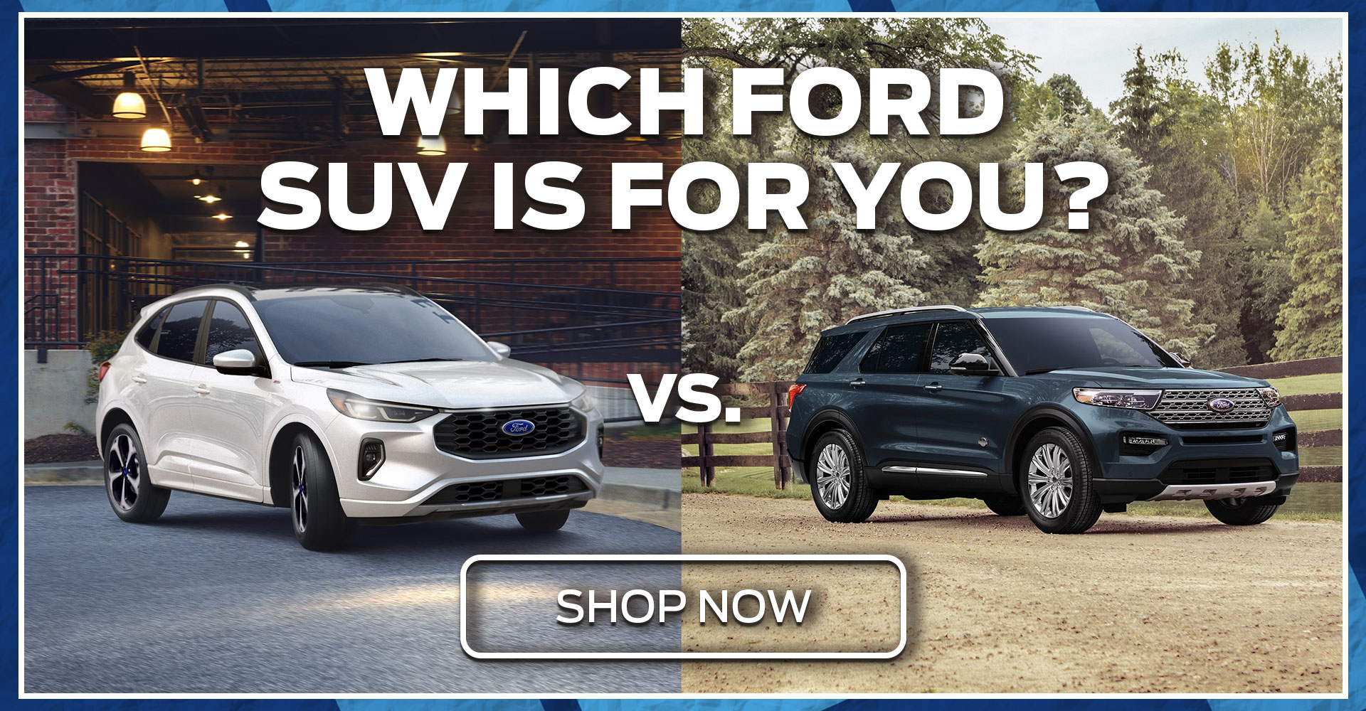 Ford Escape vs. Ford Explorer Comparison