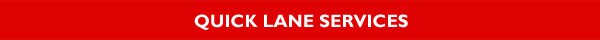 Services-Bannder.jpg Quick Lane Services