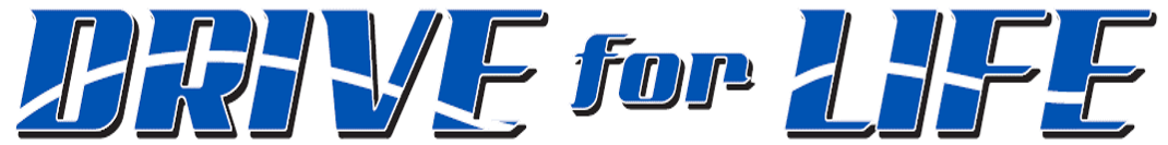 Drive For Life
